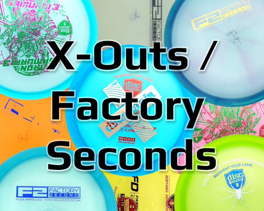 X-Outs/ Factory Seconds